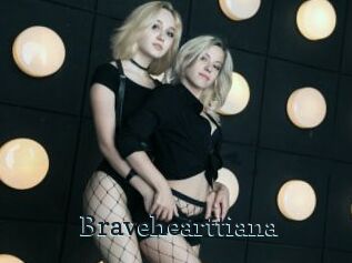 Bravehearttiana