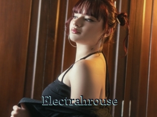 Electrahrouse