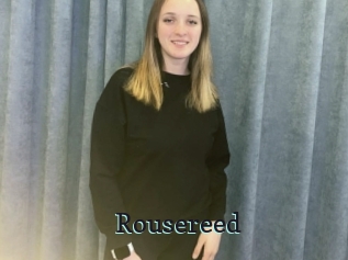 Rousereed