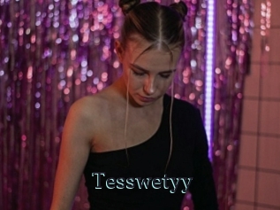 Tesswetyy