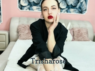 Trisharose