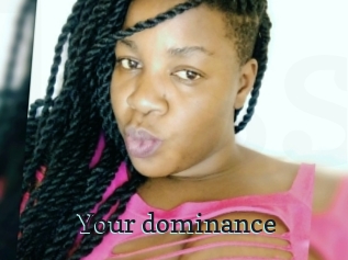 Your_dominance